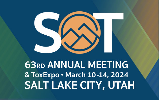 Society of Toxicology Meeting (SOT) 2024, Salt Lake, Utah