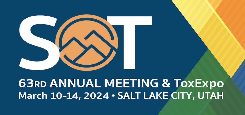 Society of Toxicology Meeting (SOT) 2024, Salt Lake City, Utah